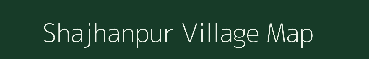 Shajhanpur village map in Uttar Pradesh