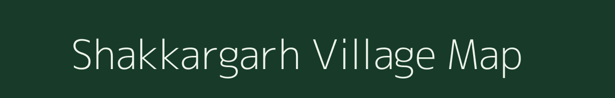 Shakkargarh village map in Rajasthan