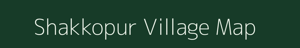 Shakkopur village map in Uttar Pradesh
