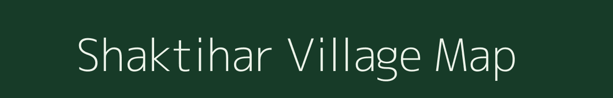 Shaktihar village map in West Bengal