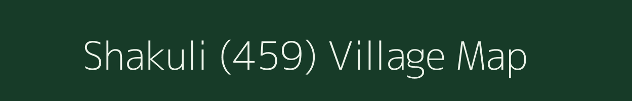 Shakuli (459) village map in Himachal Pradesh