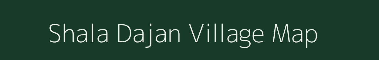 Shala Dajan village map in Jammu & Kashmir