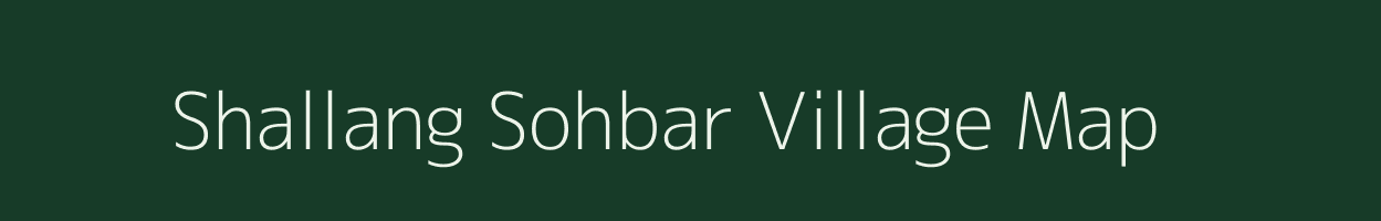 Shallang Sohbar village map in Meghalaya