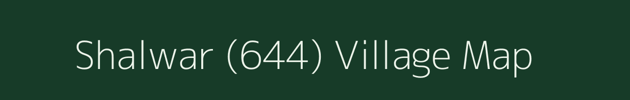 Shalwar (644) village map in Himachal Pradesh