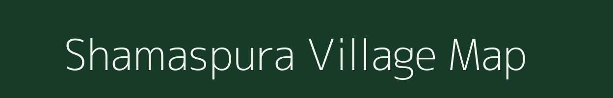 Shamaspura village map in Bihar