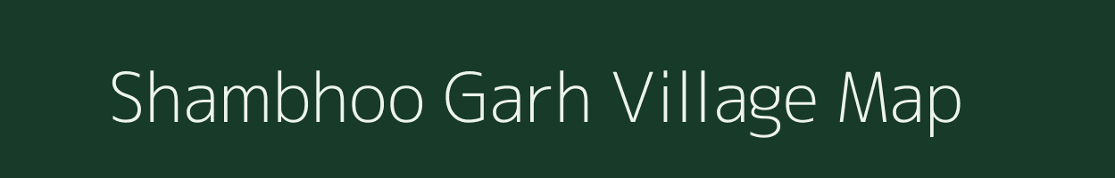 Shambhoo Garh village map in Rajasthan