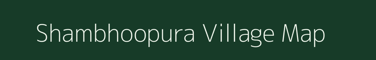 Shambhoopura village map in Rajasthan