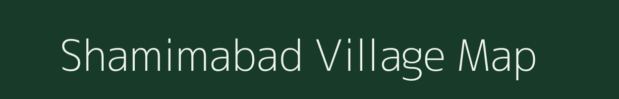 Shamimabad village map in Madhya Pradesh