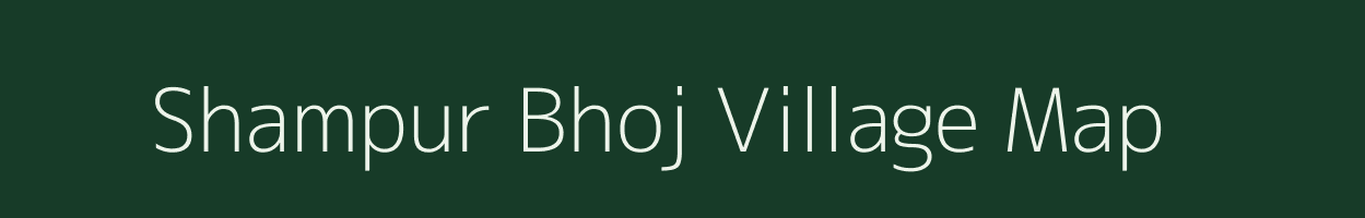 Shampur Bhoj village map in Bihar