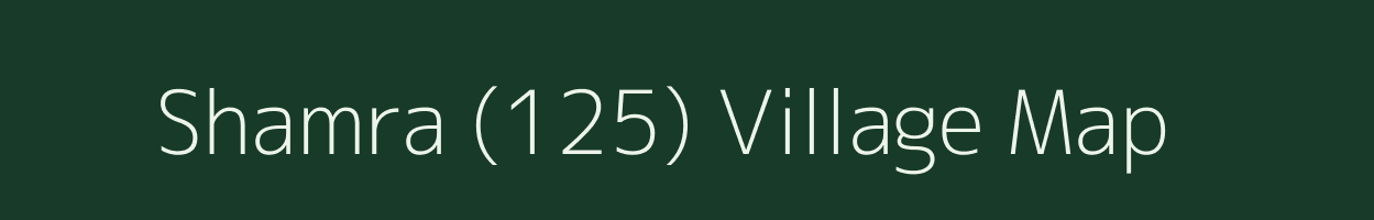 Shamra (125) village map in Himachal Pradesh