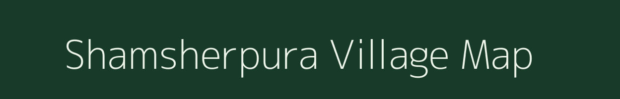 Shamsherpura village map in Gujarat