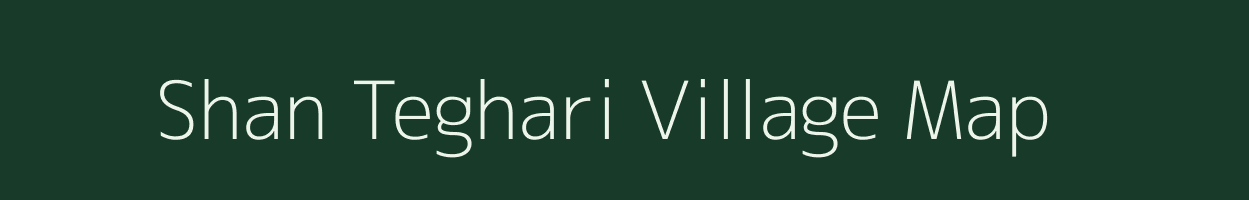 Shan Teghari village map in West Bengal