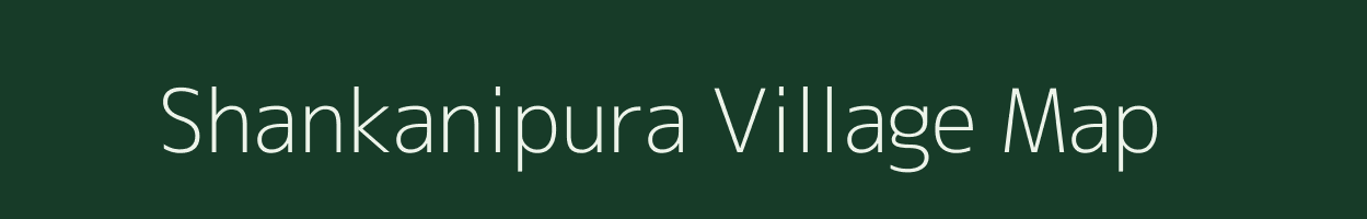 Shankanipura village map in Karnataka