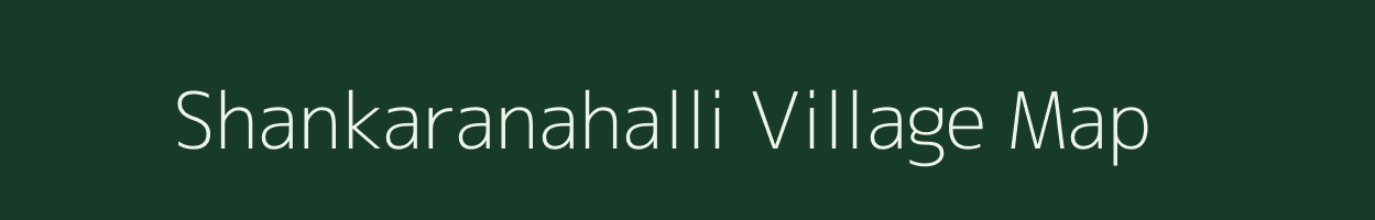 Shankaranahalli village map in Karnataka