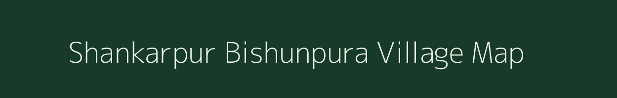Shankarpur Bishunpura village map in Uttar Pradesh