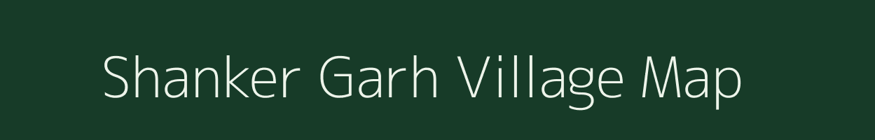 Shanker Garh village map in Uttar Pradesh