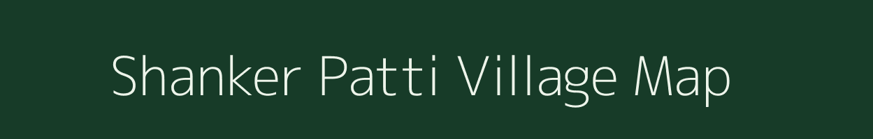 Shanker Patti village map in Uttar Pradesh