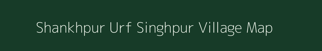 Shankhpur Urf Singhpur village map in Uttar Pradesh