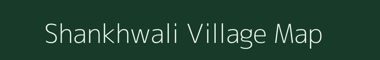 Shankhwali village map in Rajasthan