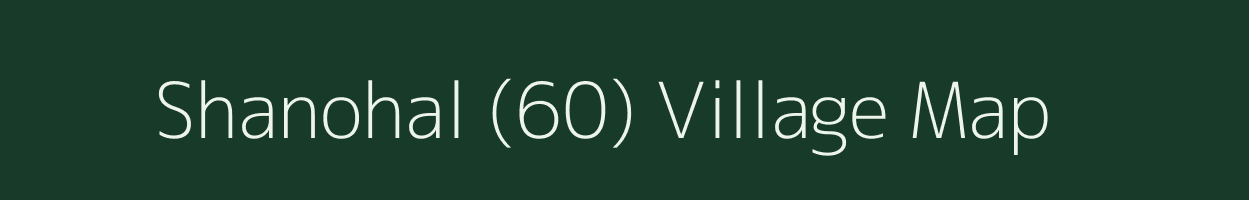 Shanohal (60) village map in Himachal Pradesh