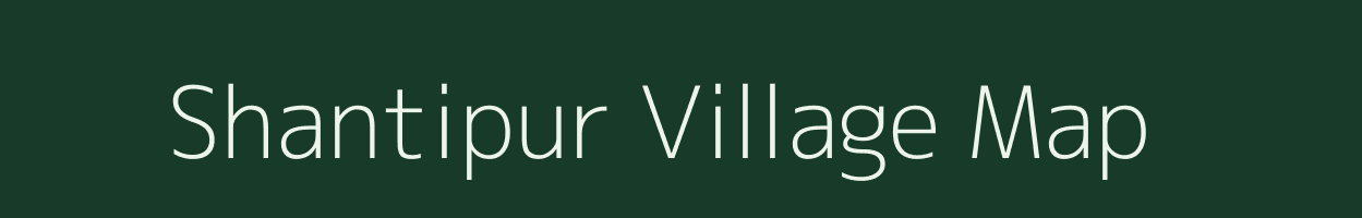 Shantipur village map in Madhya Pradesh