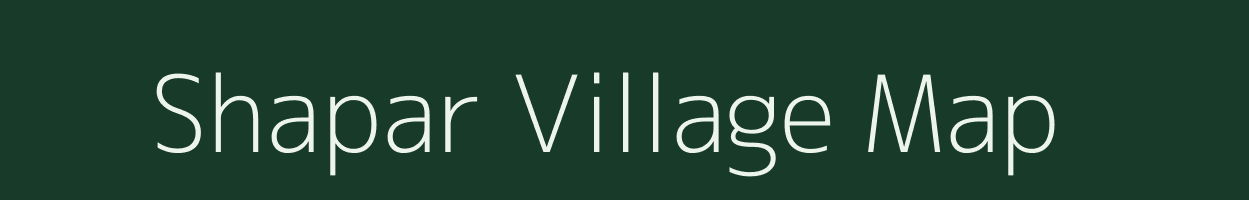 Shapar village map in Gujarat