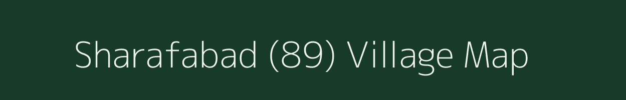 Sharafabad (89) village map in Haryana