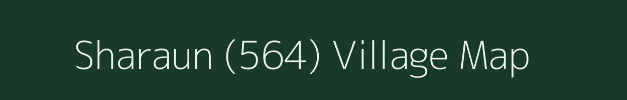 Sharaun (564) village map in Himachal Pradesh