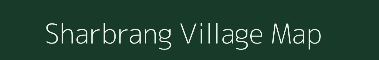 Sharbrang village map in Arunachal Pradesh