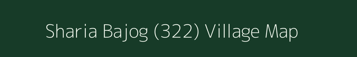 Sharia Bajog (322) village map in Himachal Pradesh