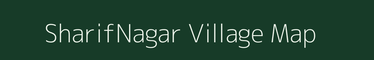 SharifNagar village map in Bihar