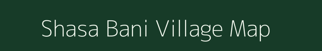 Shasa Bani village map in West Bengal