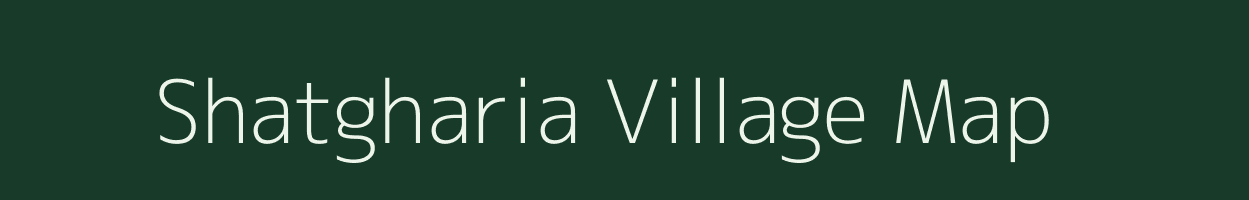 Shatgharia village map in Assam