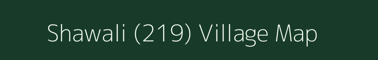 Shawali (219) village map in Himachal Pradesh