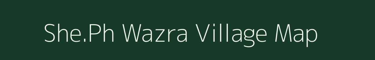 She.Ph Wazra village map in Maharashtra