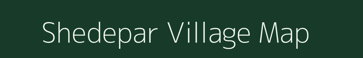 Shedepar village map in Maharashtra