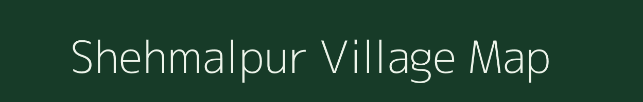 Shehmalpur village map in Uttar Pradesh