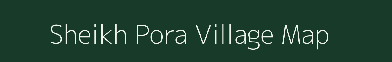 Sheikh Pora village map in Jammu & Kashmir