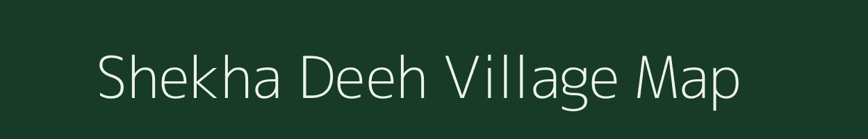 Shekha Deeh village map in Uttar Pradesh