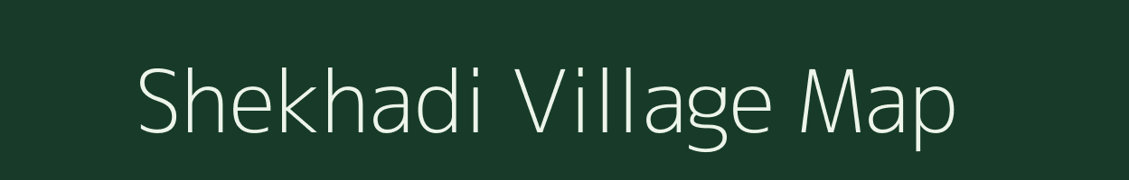 Shekhadi village map in Gujarat