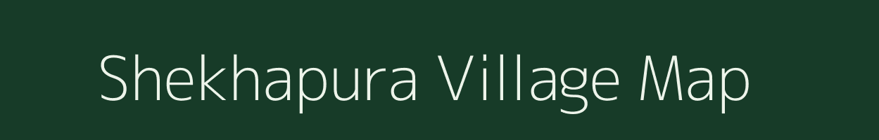 Shekhapura village map in Madhya Pradesh