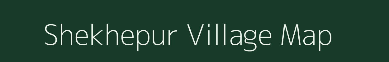 Shekhepur village map in Uttar Pradesh