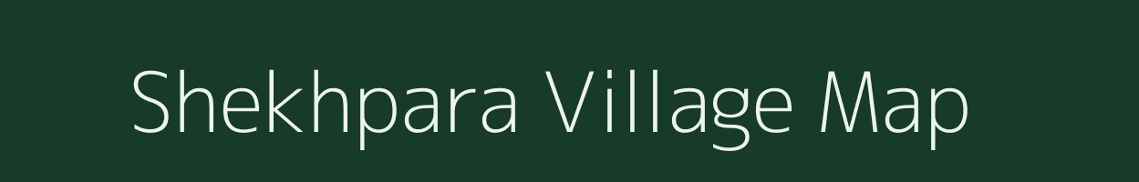 Shekhpara village map in West Bengal