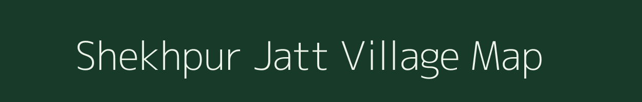 Shekhpur Jatt village map in Rajasthan