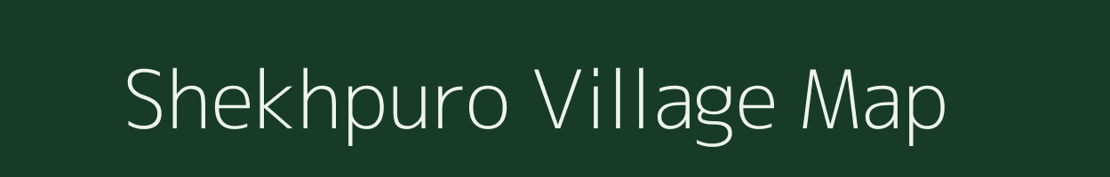 Shekhpuro village map in Uttar Pradesh