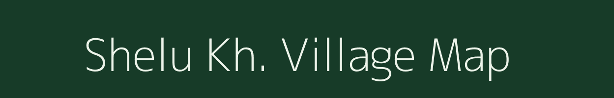 Shelu Kh. village map in Maharashtra