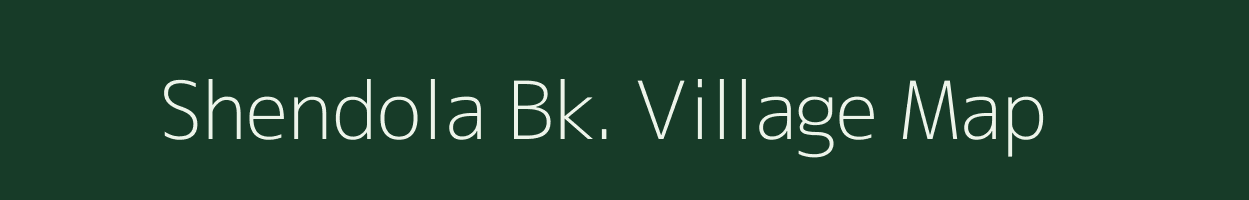 Shendola Bk. village map in Maharashtra