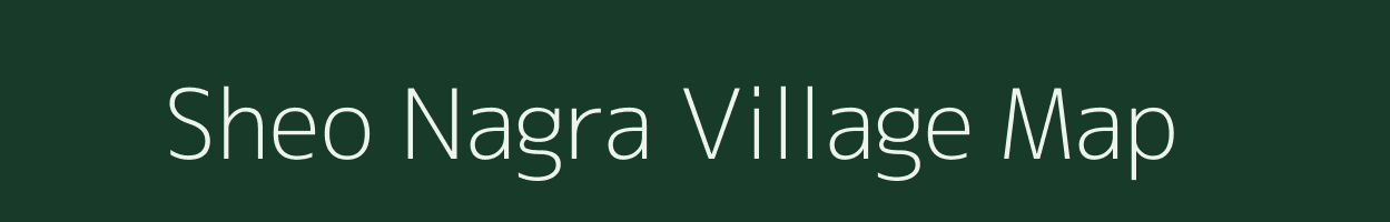 Sheo Nagra village map in Uttar Pradesh