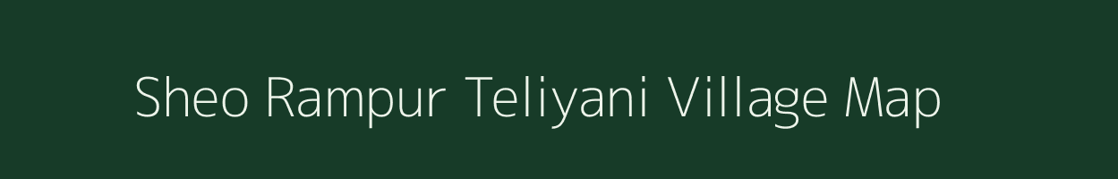 Sheo Rampur Teliyani village map in Uttar Pradesh