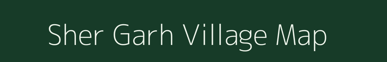 Sher Garh village map in Uttar Pradesh